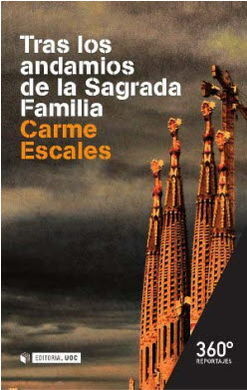 TRAS LOS ANDAMIOS DE LA SAGRADA FAMILIA