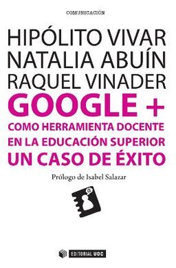 GOOGLE + COMO HERRAMIENTA DOCENTE EN LA EDUCACIÓN