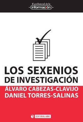 LOS SEXENIOS DE INVESTIGACIÓN