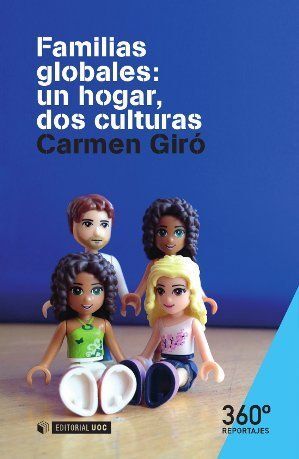 FAMILIAS GLOBALES: UN HOGAR, DOS CULTURAS