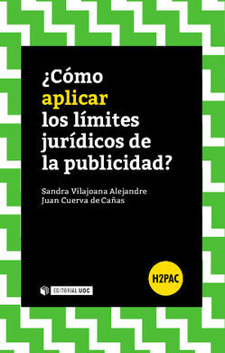 ¿CÓMO APLICAR LOS LÍMITES JURÍDICOS DE LA PUBLICIDAD?