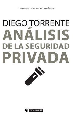 ANÁLISIS DE LA SEGURIDAD PRIVADA