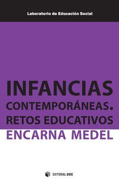 INFANCIAS CONTEMPORANEAS. RETOS EDUCATIVOS