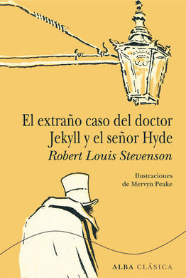 EL EXTRAÑO CASO DEL DR. JEKYLL Y MR. HYDE