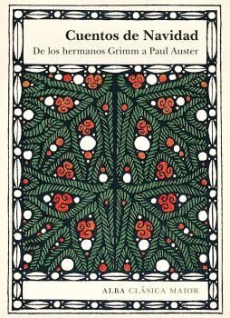 CUENTOS DE NAVIDAD. DE LOS HERMANOS GRIMM A PAUL AUSTER