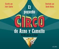 EL PEQUEÑO CIRCO DE ASNO Y CAMELLO