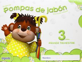 POMPAS DE JABÓN 3 AÑOS. 1º TRIMESTRE. PROYECTO EDUCACIÓN INFANTIL 2º CICLO