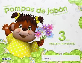 POMPAS DE JABÓN 3 AÑOS. 3º TRIMESTRE. PROYECTO EDUCACIÓN INFANTIL 2º CICLO