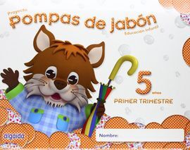 POMPAS DE JABÓN - 5 AÑOS - 1º TRIM.
