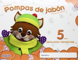 POMPAS DE JABÓN - 5 AÑOS - 2º TRIM.