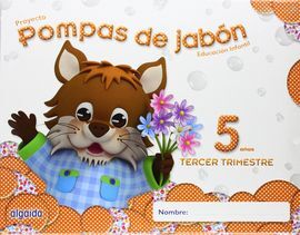 POMPAS DE JABÓN - 5 AÑOS - 3º TRIM.
