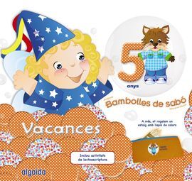 BAMBOLLES DE SABÒ - 5 ANYS - VACANCES