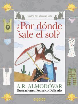 MEDIA LUNITA. 64: ¿POR DÓNDE SALE EL SOL?