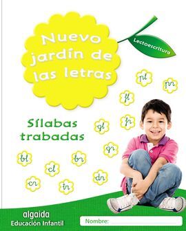 NUEVO JARDÍN DE LAS LETRAS. SÍLABAS TRABADAS