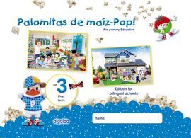 PALOMITAS DE MAÍZ-POP!. PRE-PRIMARY EDUCATION. AGE 3. FIRST TERM