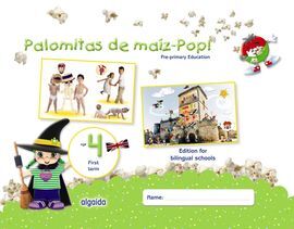 PALOMITAS DE MAÍZ-POP!. PRE-PRIMARY EDUCATION. AGE 4. FIRST TERM