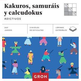 KAKUROS, SAMURÁIS Y CALCUDOKUS