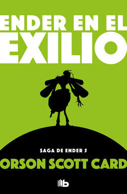 ENDER EN EL EXILIO (SAGA ENDER 5)