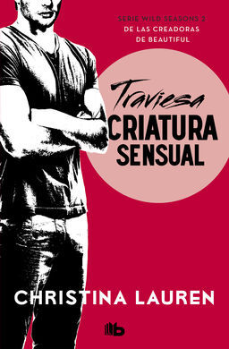 TRAVIESA CRIATURA SENSUAL (WILD SEASONS 2)