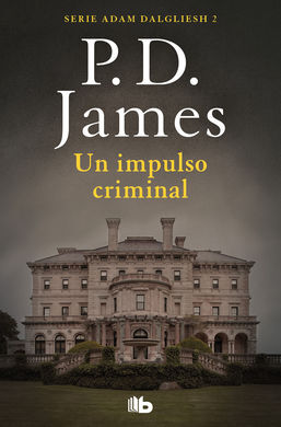 2. UN IMPULSO CRIMINAL (ADAM DALGLIESH)