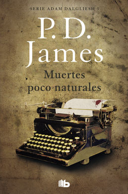 3. MUERTES POCO NATURALES (ADAM DALGLIESH)