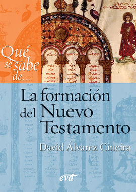 LA FORMACIÓN DEL NUEVO TESTAMENTO