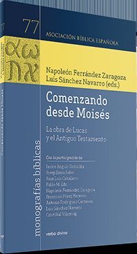 COMENZANDO DESDE MOISÉS /LA OBRA DE LUCAS Y EL ANT