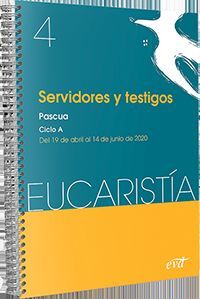 EUCARISTÍA. SERVIDORES Y TESTIGOS