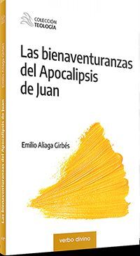 LAS BIENAVENTURANZAS DEL APOCALIPSIS DE JUAN