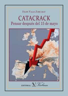 CATACRACK. PENSAR DESPUES DEL 15 DE MAYO