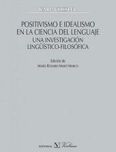 POSITIVISMO E IDEALISMO EN LA CIENCIA DEL LENGUAJE