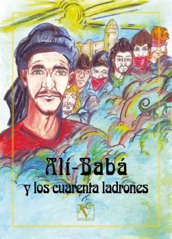 ALÍ-BABÁ Y LOS CUARENTA LADRONES