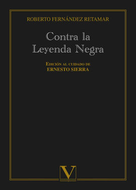 CONTRA LA LEYENDA NEGRA