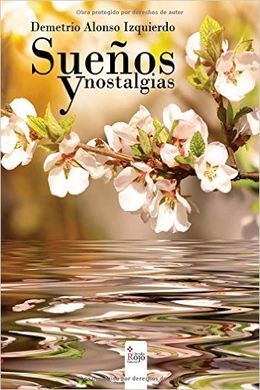 SUEÑOS Y NOSTALGIAS