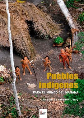 PUEBLOS INDÍGENAS PARA EL MUNDO DEL MAÑANA
