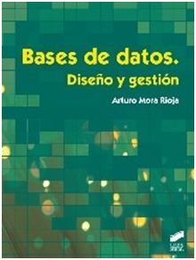 BASES DE DATOS. DISEÑO Y GESTIÓN