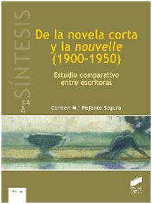 DE LA NOVELA CORTA Y LA NOUVELLE (1900-1950)