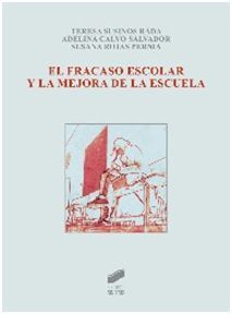 EL FRACASO ESCOLAR Y LA MEJORA DE LA ESCUELA