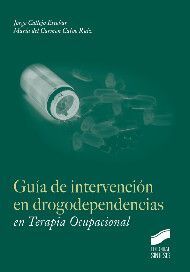 GUIA DE INTERVENCION EN DROGODEPENDENCIAS EN TERAPIA OCUPAC