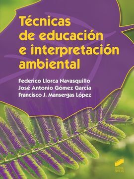 TÉCNICAS DE EDUCACIÓN E INTERPRETACIÓN AMBIENTAL