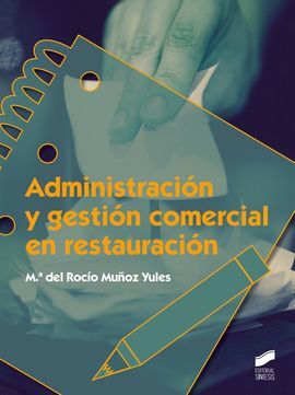 ADMINISTRACIÓN Y GESTIÓN COMERCIAL EN RESTAURACIÓN