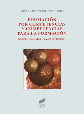 FORMACIÓN POR COMPETENCIAS Y COMPETENCIAS PARA LA FORMACIÓN