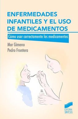 ENFERMEDADES INFANTILES Y EL USO DE MEDICAMENTOS