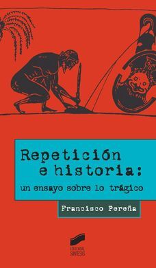 REPETICIÓN E HISTORIA