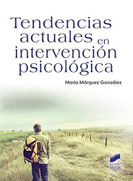 TENDENCIAS ACTUALES EN INTERVENCIÓN PSICOLÓGICA
