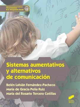 SISTEMAS AUMENTATIVOS Y ALTERNATIVOS DE COMUNICACIÓN