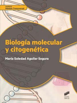 BIOLOGIA MOLECULAR Y CITOGENETICA