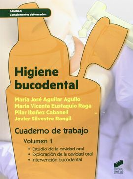 HIGIENE BUCODENTAL  CUADERNO DE TRABAJO 1