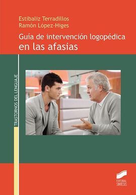 GUÍA DE INTERVENCIÓN LOGOPEDICA EN LAS AFASIAS