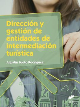 DIRECCION Y GESTIÓN DE ENTIDADES DE INTERMEDIACIÓN TURÍSTICA